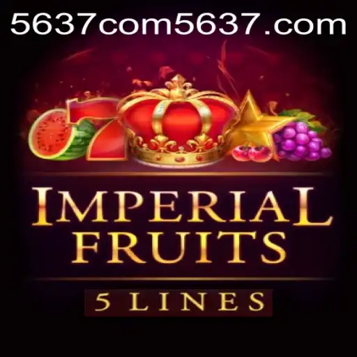 Exploring the Enchantment of ImperialFruits5 and Its Connection to 5637.com
